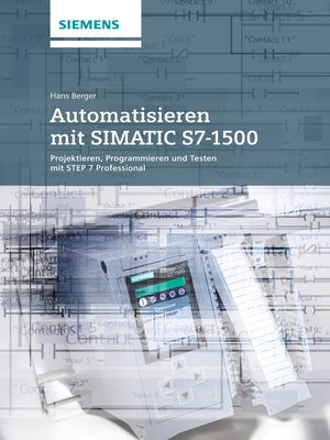 cover image of Automatisieren mit SIMATIC S7-1500